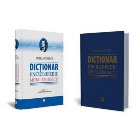 Dictionar enciclopedic Mihai Eminescu